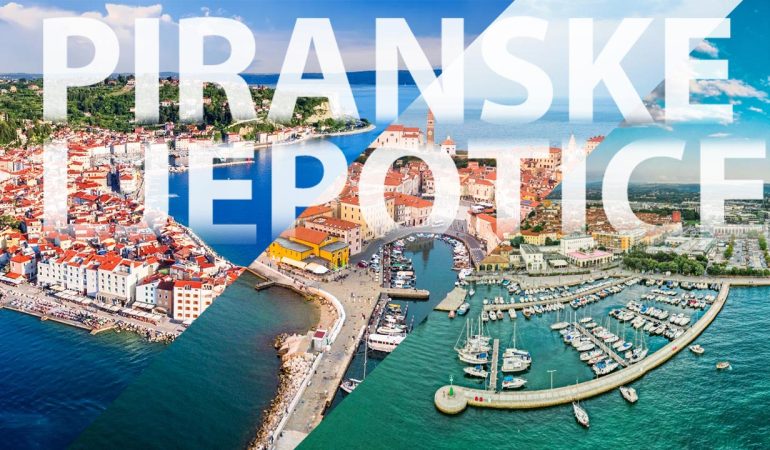 Piranske ljepotice- Kopar, Piran, Portorož