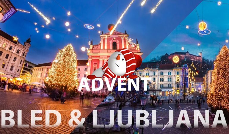 Decembarski Advent u Bled i Ljubljani