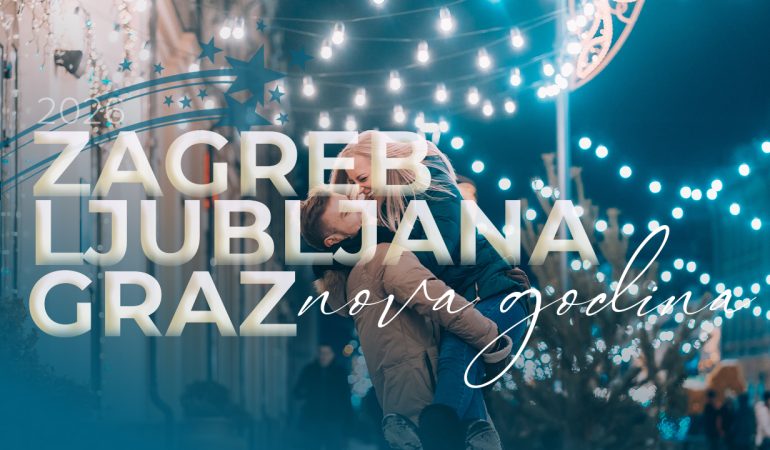 Novogodišnje putovanje – Zagreb, Ljubljana & Graz